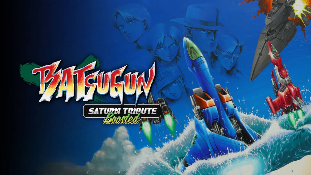 疯狂枪支：Saturn 致敬升级版 Batsugun: Saturn Tribute Boosted