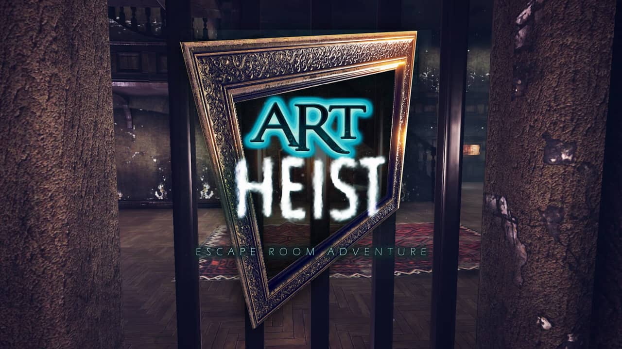 抢劫艺术品/偷天盗影 Art Heist – Escape Room Adventure