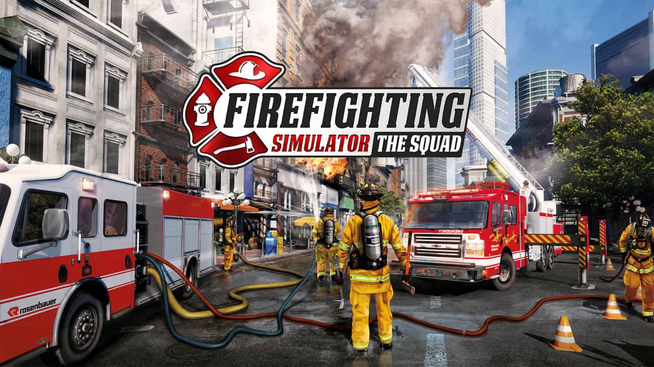 模拟消防英豪 Firefighting Simulator – The Squad