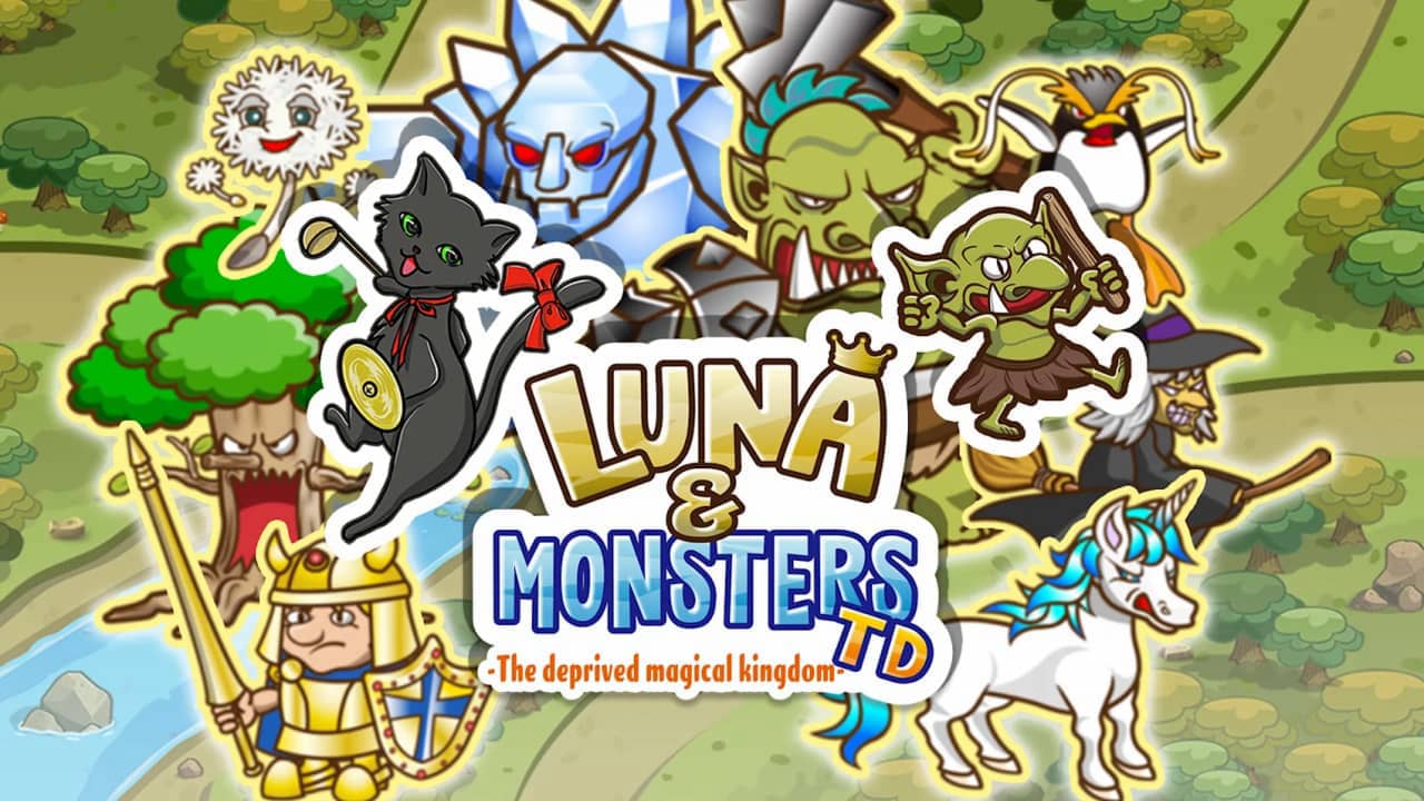 露娜与怪兽塔防：被剥夺的魔法王国 Luna & Monsters TD: The Deprived Magical Kingdom