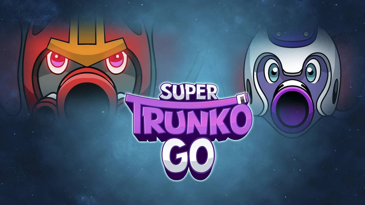 超级特朗科 冲 Super Trunko Go