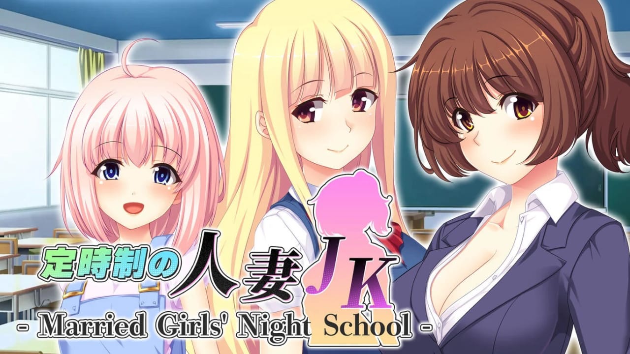 定时制人妻JK 定時制の人妻JK – Married Girls’ Night School –