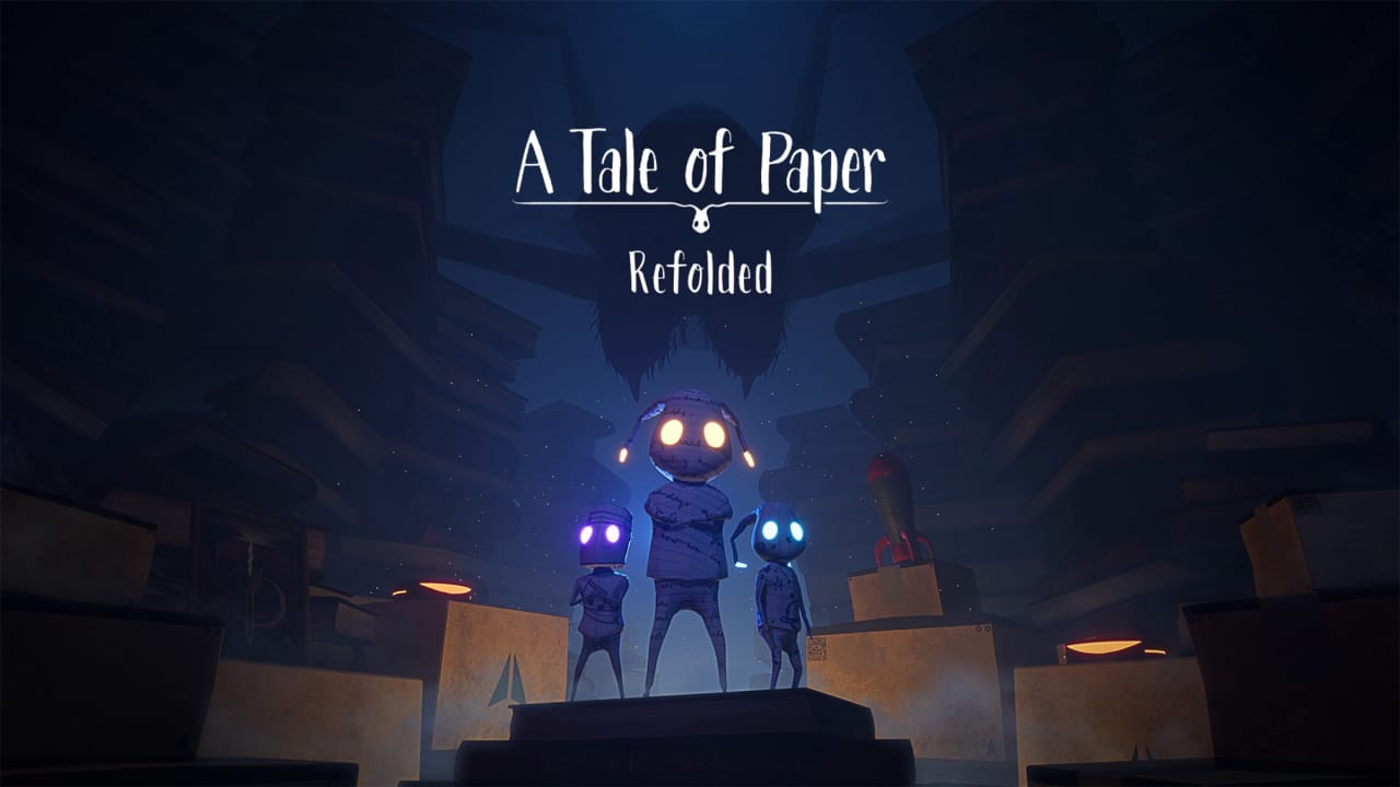 纸梦奇谭：重新展开 A Tale of Paper: Refolded