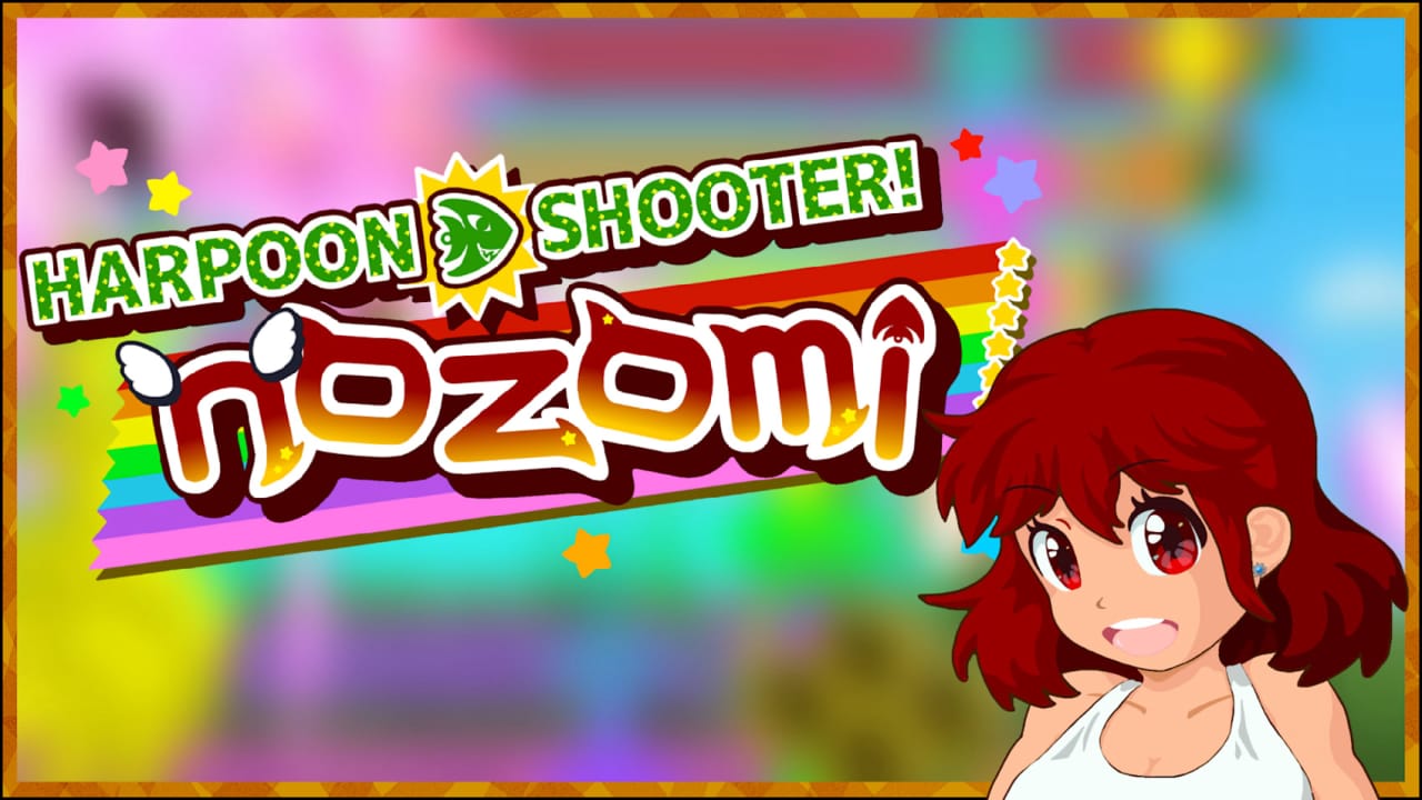 鱼叉射击！Nozomi   Harpoon Shooter! Nozomi