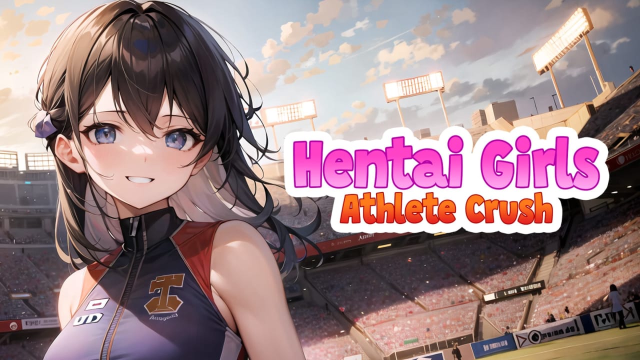 动漫女孩：运动员暗恋 Hentai Girls: Athlete Crush