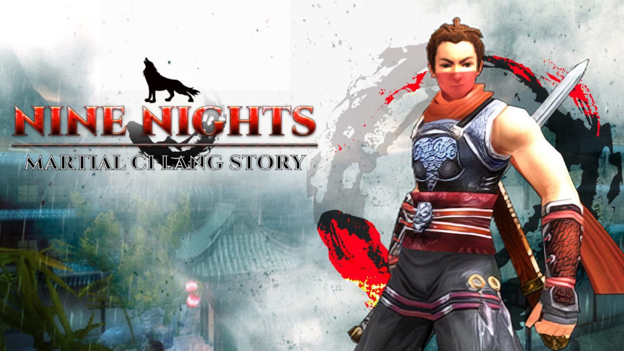 九夜：刺狼 Nine Nights – Martial Ci Lang Story