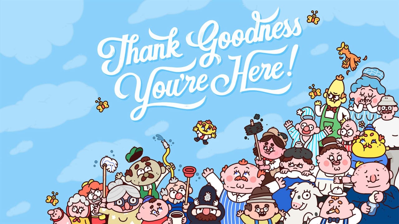 谢天谢地你来了 Thank Goodness You’re Here!