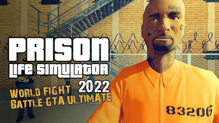 监狱模拟器2022丨Prison Life Simulator 2022 – World FIGHT Battle GTA ULTIMATE