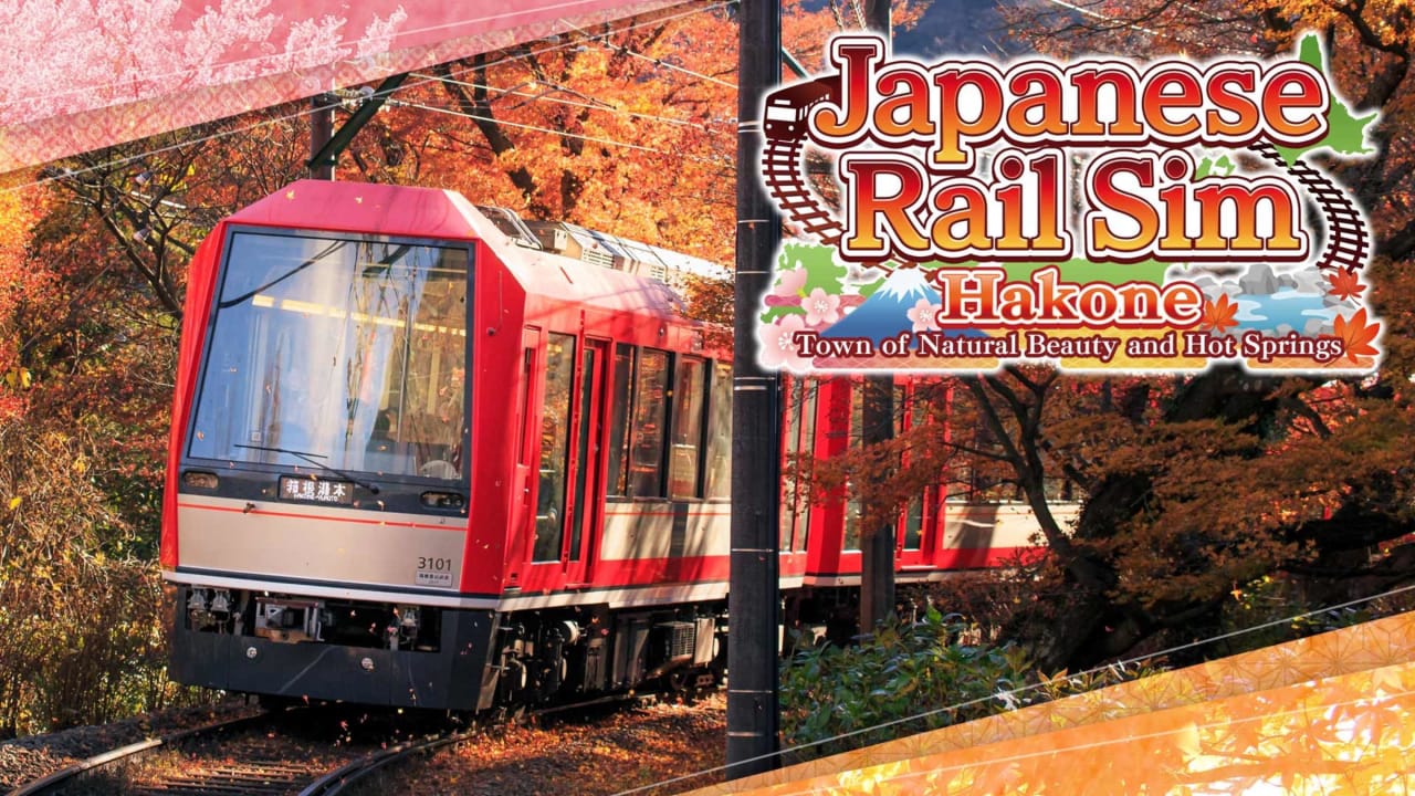 铁路日本！轨道之旅EX 登山电车 小田急箱根篇 Japanese Rail Sim: Hakone Town of Natural Beauty and Hot Springs